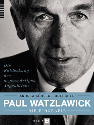 cover image of Paul Watzlawick – die Biografie